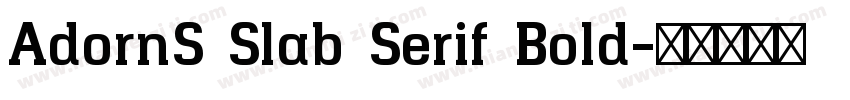 AdornS Slab Serif Bold字体转换